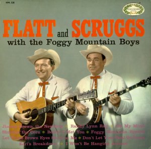 A Flatt and Scruggs album from 1957, featuring songs like Flint Hill Special (named after the community where Scruggs grew up near Shelby, N.C.) and Earl's Breakdown.