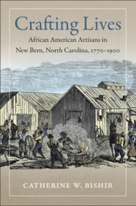 A great place to learn more about New Bern's black majority during this period-- including some of the enslaved artisans that the Nash family claimed as their slaves-- is Catherine W. Bishir's Crafting Lives: African American Artisans in New Bern, North Carolina, 1770-1900. 