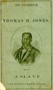 In his The Experience of Thomas H. Jones (Boston, 1862), the former slave described how white Methodists in Wilmington assisted him to conceal his wife and children on a ship headed to the North. 