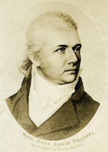 John Louis Taylor, 1st chief justice of the Supreme Court of North Carolina, 1819-1829. Courtesy, North Carolina Museum of History