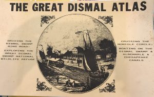 The Great Dismal Atlas (Virginia Canals and Navigations Society, 1998)