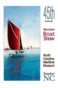 Poster for the N.C. Maritime Museum's 45th annual Wooden Boat Show last year.