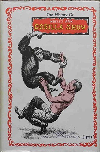 In The History of Noell's Ark Gorilla Show, Mae (Roach) Noell described her and her family's gorilla show that was open from the 1940s to 1971. 