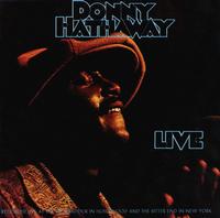 A legendary classic of soul jazz, Donny Hathaway's Live was recorded at The Troubadour in Hollywood and at the Bitter End in Greenwich Village in 1972. 